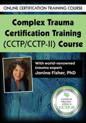 Complex Trauma Certification Training Level 1 & 2