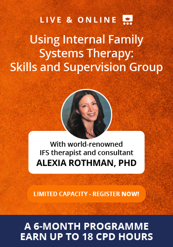 Internal Family Systems Therapy Skills & Supervision Group w/ Alexia Rothman