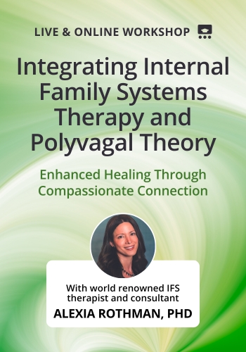 Free IFS Therapy & Polyvagal Theory Workshop w/ Alexia Rothman