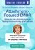 Dr Laurel Parnell's Master Class in Attachment-Focused EMDR 