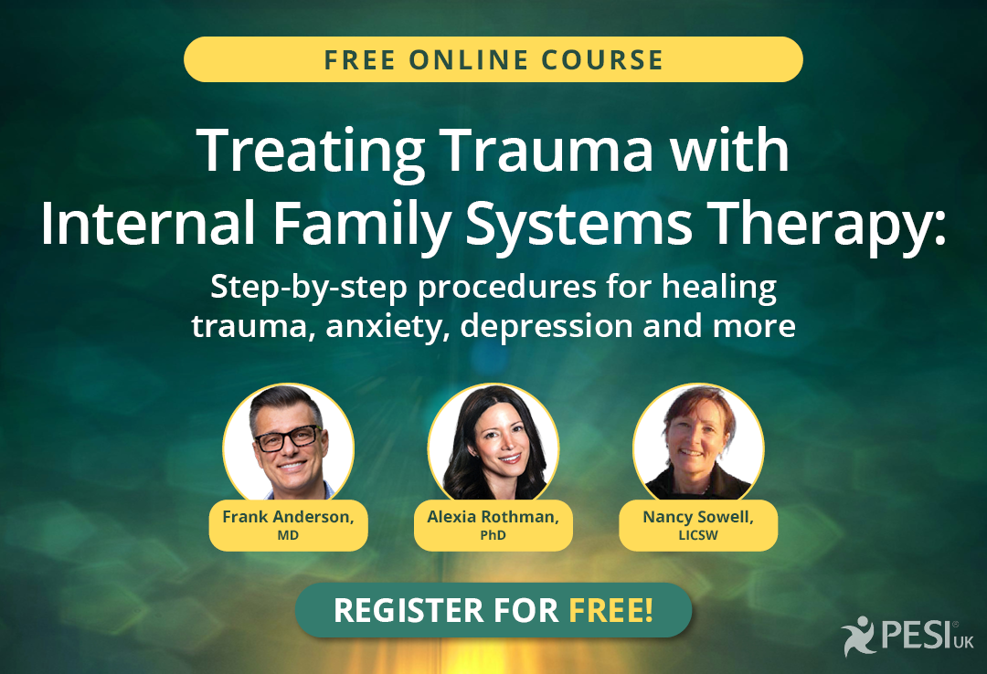 UKC031481 Treating Trauma With Internal Family Systems 1080 X 738